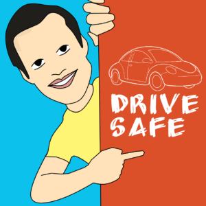 Drive safely